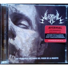 AVERNAL - Los Primeros SÍntomas Del Rigor De La Muerte CD